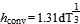 h_conv=1.31*dT^(1/3)