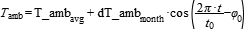 T_ground = T_amb_avg + dT_amb_month*cos(2*pi*t/t_0-phi_0)